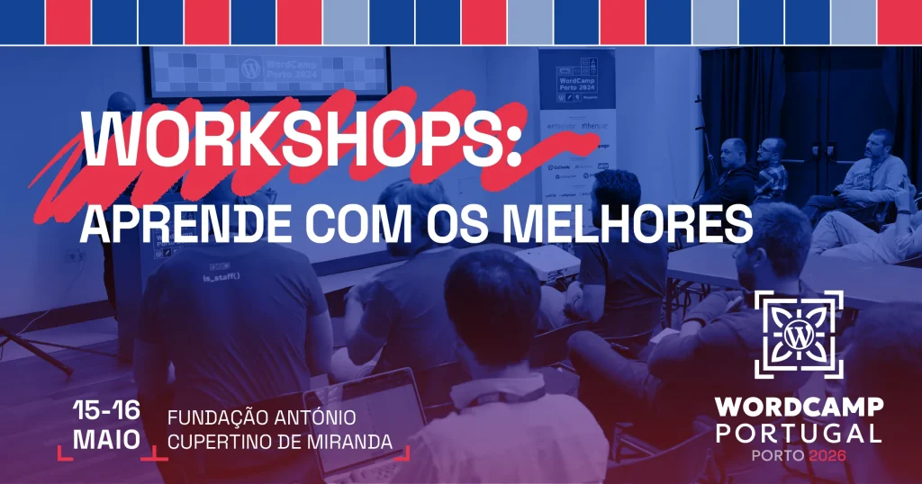Workshops: Aprende com os melhores 