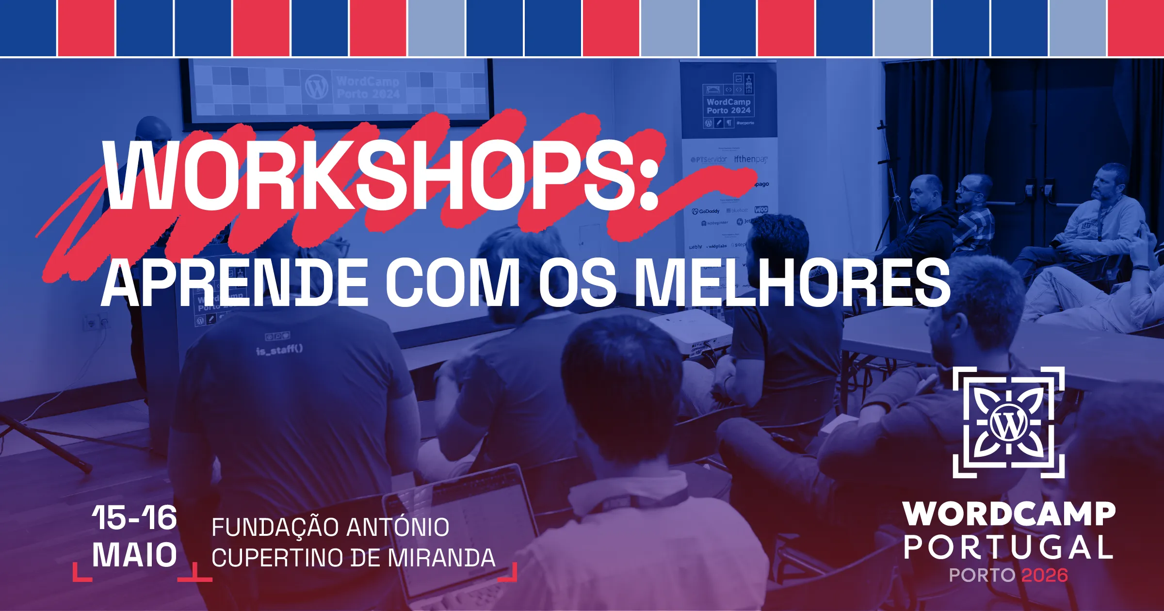 Workshops: Aprende com os melhores 